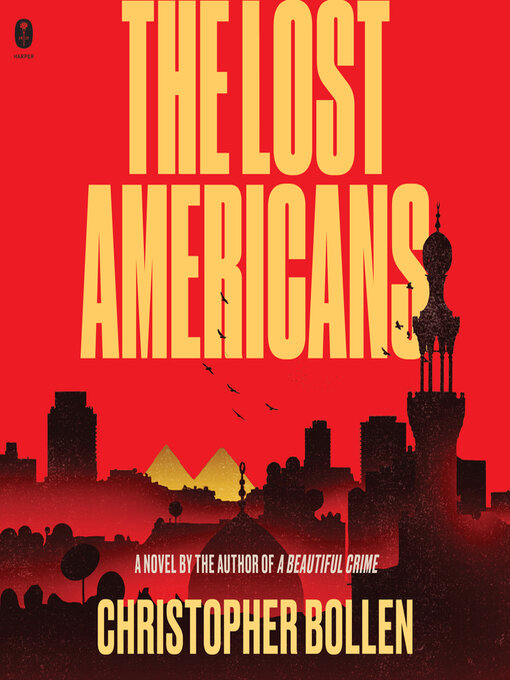 Title details for The Lost Americans by Christopher Bollen - Wait list